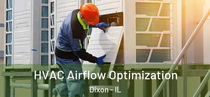 HVAC Airflow Optimization Dixon - IL